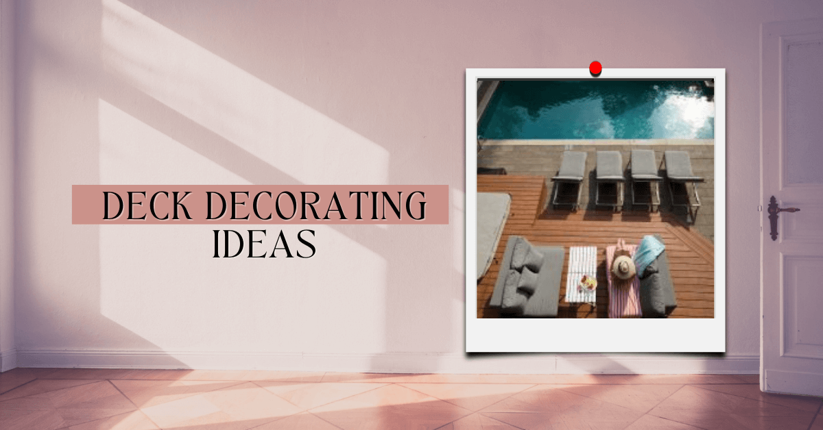 Deck Decorating Ideas