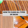 How To Clean All Types Of Decks