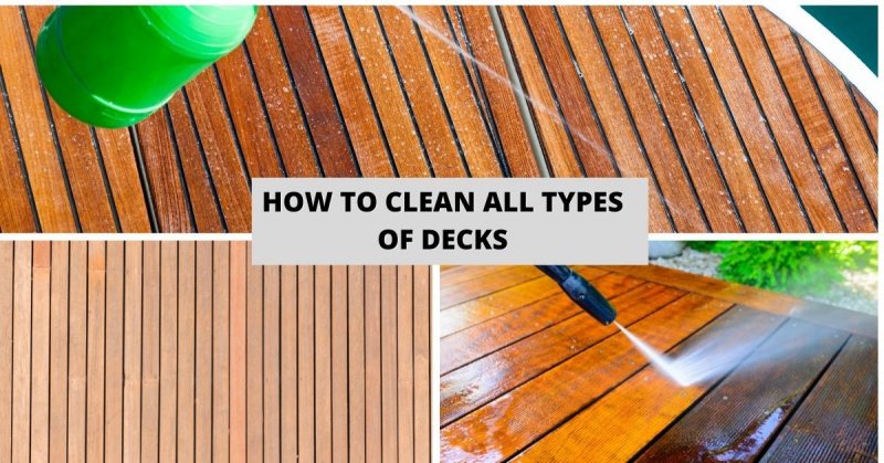 How To Clean All Types Of Decks