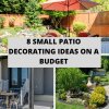 8 Small Patio Decorating Ideas on a Budget