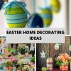 Easter Home Decorating Ideas