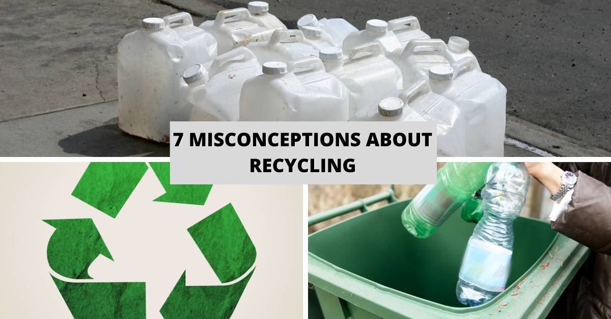 7 Misconceptions About Recycling