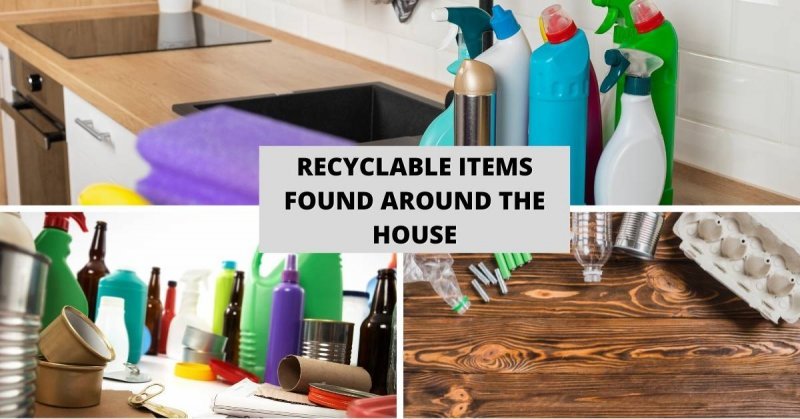 Recyclable Items Found Around The House