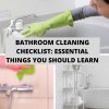 Bathroom Cleaning Checklist Essential Things You Should Learn