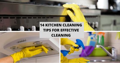 14 Kitchen Cleaning Tips for Effective Cleaning