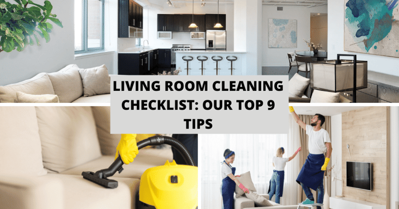 Living Room Cleaning Checklist: Our Top 9 Tips