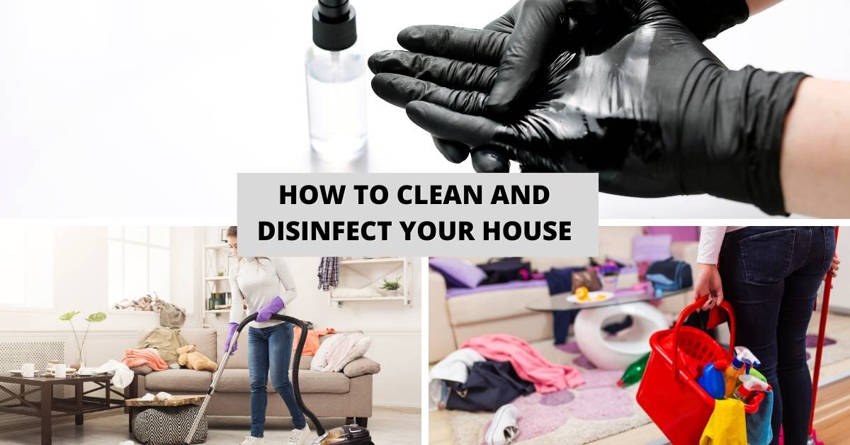 How to Clean and Disinfect Your House