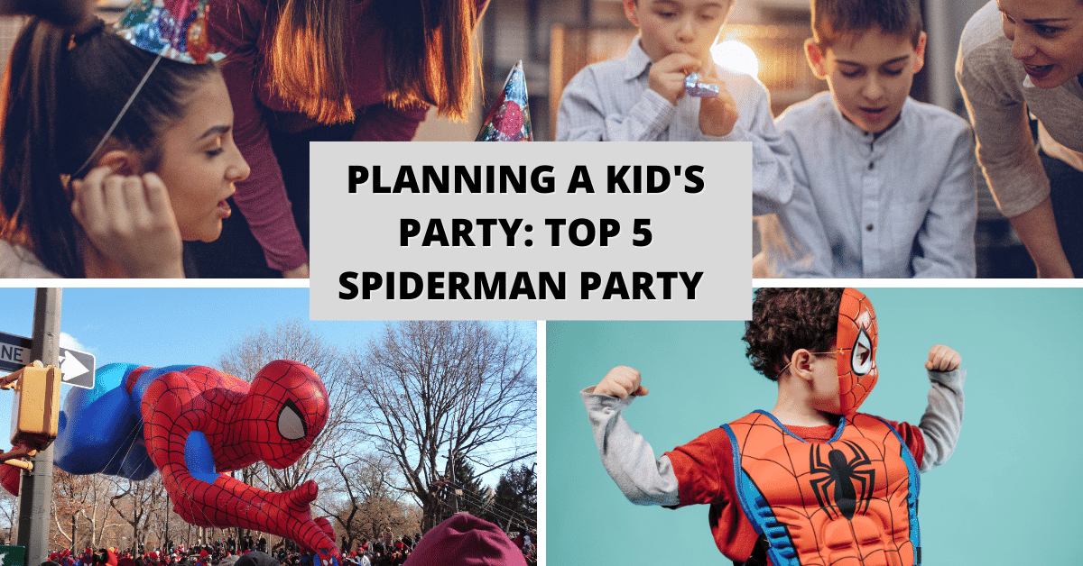 Planning a Kid's Party Top 5 Spiderman Party Ideas and Decor to Consider