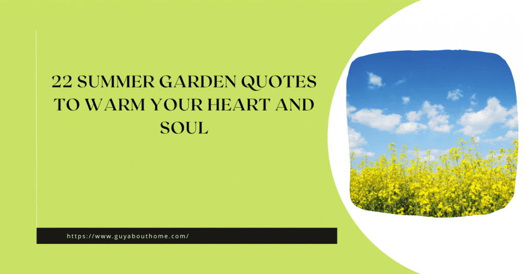 22 Summer Garden Quotes to Warm Your Heart and Soul