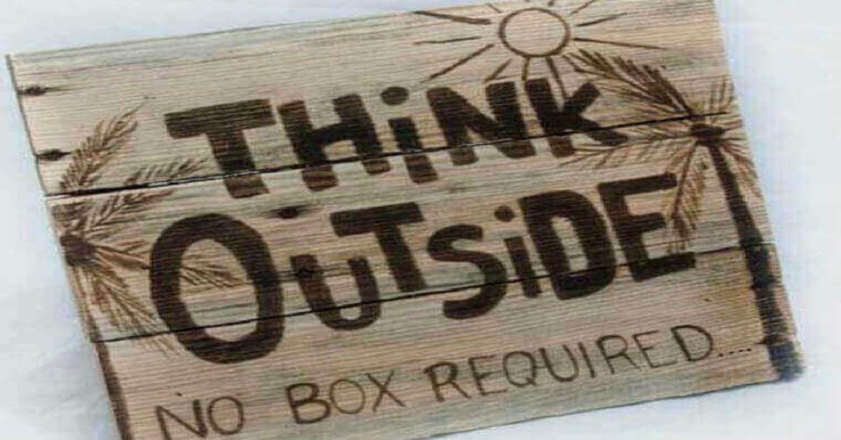 Quote think outside no box required