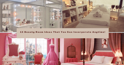 13 Beauty Room Ideas That You Can Incorporate Anytime!