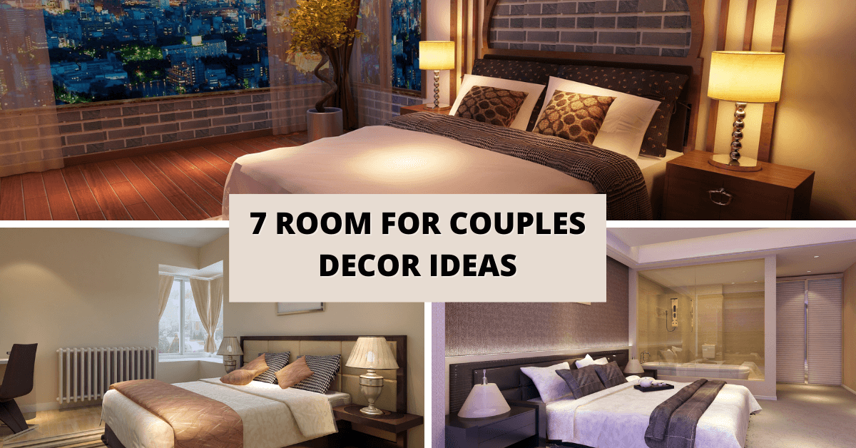 7 Room for Couples Decor Ideas