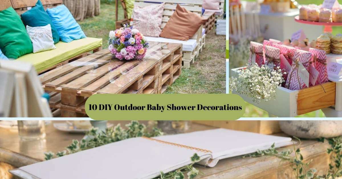 10 DIY Outdoor Baby Shower Decorations