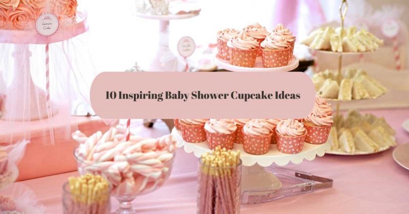 10 Inspiring Baby Shower Cupcake Ideas