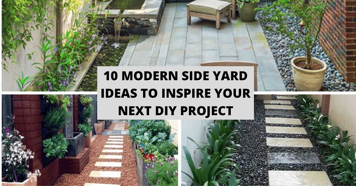 10 Modern Side Yard Ideas to Inspire Your Next DIY Project