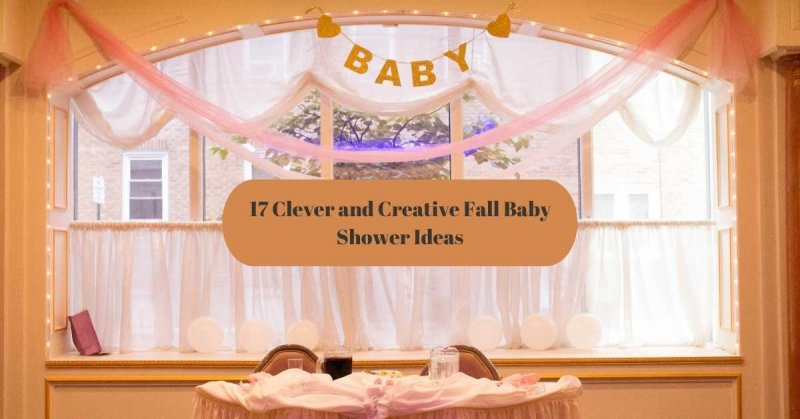 17 Clever and Creative Fall Baby Shower Ideas