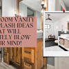 7 Bathroom Vanity Backsplash Ideas That Will Definitely Blow Your Mind!