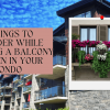7 Things to Consider While Creating a Balcony Garden in Your Condo