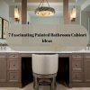 7 Fascinating Painted Bathroom Cabinet Ideas